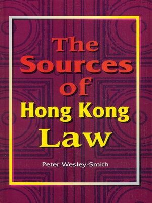 cover image of The Sources of Hong Kong Law